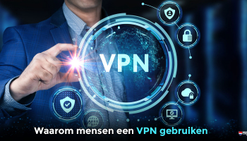 Waarom een VPN gebruiken? Heb ik er een nodig?